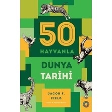 TeknoKapsül 50 Hayvanla Dünya Tarihi