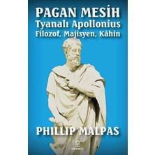 TeknoKapsül Pagan Mesih: Tyanalı Apollonius - Filozof, Majisyen, Kahin