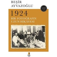 TeknoKapsül 1924 Bir Fotoğrafın Uzun Hikayesi