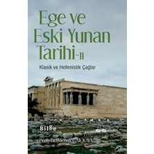 TeknoKapsül Ege ve Eski Yunan Tarihi - Iı Klasik ve Hellenistik Çağlar