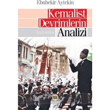 TeknoKapsül Kemalist Devrimlerin Analizi