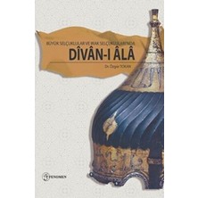 TeknoKapsül Büyük Selçuklular ve Irak Selçuklularında Divan-I Ala