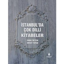 TeknoKapsül Istanbul’da Çok Dilli Kitabeler
