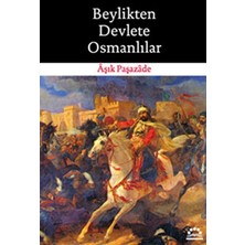 TeknoKapsül Beylikten Devlete Osmanlılar