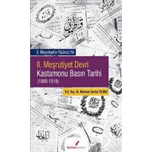 TeknoKapsül 2. Meşrutiyet Devri Kastamonu Basın Tarihi 1908-1918
