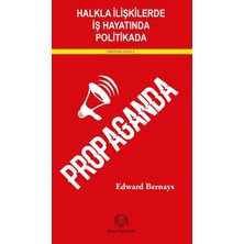 TeknoKapsül Halkla Ilişkilerde Iş Hayatında ve Politikada Propaganda
