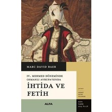 TeknoKapsül Iv. Mehmed Döneminde Osmanlı Avrupa’sında Ihtida ve Fetih