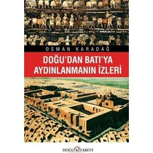 TeknoKapsül Doğu’dan Batı’ya Aydınlanmanın Izleri