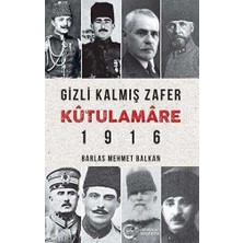 TeknoKapsül Gizli Kalmış Zafer Kutulamare 1916