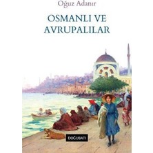 TeknoKapsül Osmanlı ve Avrupalılar
