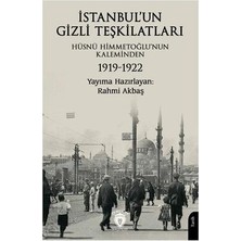 TeknoKapsül Istanbul’un Gizli Teşkilatları 1919-1922