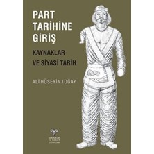 TeknoKapsül Part Tarihine Giriş - Kaynaklar ve Siyasi Tarih