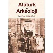 TeknoKapsül Atatürk ve Arkeoloji