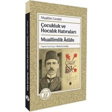 TeknoKapsül Çocukluk ve Hocalık Hatıraları Muallimlik Adabı
