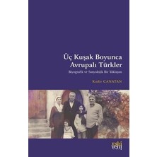 TeknoKapsül Üç Kuşak Boyunca Avrupalı Türkler
