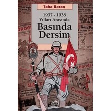 TeknoKapsül 1937 - 1938 Yılları Arasında Basında Dersim