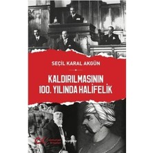 TeknoKapsül Kaldırılmasının 100. Yılında Halifelik
