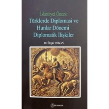 TeknoKapsül Islamiyet Öncesi Türklerde Diplomasi ve Hunlar Dönemi