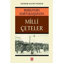TeknoKapsül Bursa`nın Kurtuluşunda Milli Çeteler
