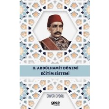TeknoKapsül Iı. Abdülhamit Dönemi Eğitim Sistemi