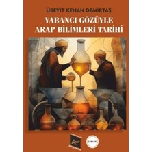 TeknoKapsül Yabancı Gözüyle Arap Bilimleri Tarihi