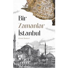 TeknoKapsül Bir Zamanlar Istanbul