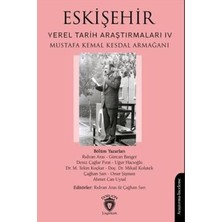 TeknoKapsül Eskişehir Yerel Tarih Araştırmaları Iv
