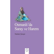 TeknoKapsül Osmanlı`da Saray ve Harem