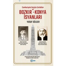 TeknoKapsül Cuhmuriyete Geçişin Zorlukları ve Bozkır – Konya Isyanları
