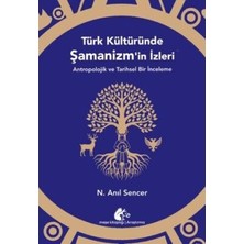 TeknoKapsül Türk Kültüründe Şamanizm’in Izleri
