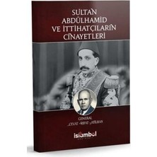 TeknoKapsül Sultan Abdülhamid ve Ittihatçıların Cinayetleri