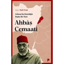 TeknoKapsül Lübnan’da Sünniliğin Başka Bir Yüzü: Ahbâş Cemaati