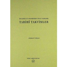 TeknoKapsül Istanbul’un Fethinden Önce Yazılmış Tarihi Takvimler
