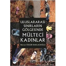 TeknoKapsül Uluslararası Sınırların Gölgesinde Mülteci Kadınlar