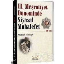 TeknoKapsül 2. Meşrutiyet Döneminde Siyasal Muhalefet 1908-1913