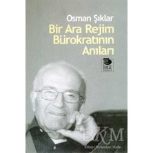 TeknoKapsül Bir Ara Rejim Bürokratının Anıları