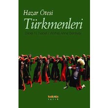 TeknoKapsül Hazar Ötesi Türkmenleri