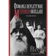 TeknoKapsül Osmanlı Devleti’nde Misyoner Okulları