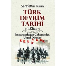 TeknoKapsül Türk Devrim Tarihi 1. Kitap