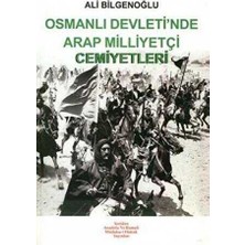 TeknoKapsül Osmanlı Devleti’nde Arap Milliyetçi Cemiyetleri