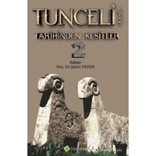 TeknoKapsül Tunceli Dersim Tarihinden Kesitler 2