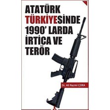 TeknoKapsül Atatürk Türkiyesinde 1990’LARDA Irtica ve Terör