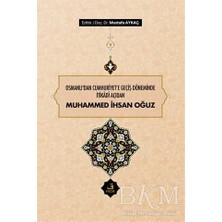 TeknoKapsül Osmanlı`dan Cumhuriyet`e Geçiş Döneminde Itikadi Açıdan Muhammed Ihsan Oğuz