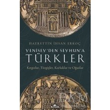 TeknoKapsül Yenisey’den Seyhun’a Türkler