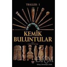 TeknoKapsül Tralleis 1 - Kemik Buluntular