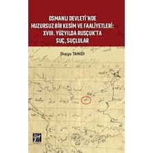 TeknoKapsül Osmanlı Devleti’nde Huzursuz Bir Kesim ve Faaliyetleri