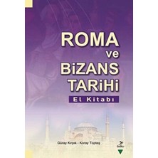 TeknoKapsül Roma ve Bizans Tarihi El Kitabı