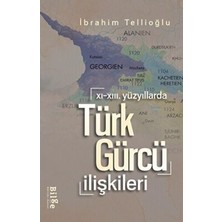 TeknoKapsül Xı.-Xııı. Yüzyıllarda Türk-Gürcü Ilişkileri