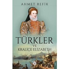 TeknoKapsül Türkler ve Kraliçe Elizabeth
