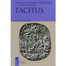 TeknoKapsül Tacitus - Annales’te Beliren Tarihçiliği ve Hümanizmi